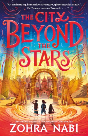 The City Beyond the Stars (Volume 2) (The Kingdom Over the Sea) - Zohra Nabi [KSIĄŻKA]