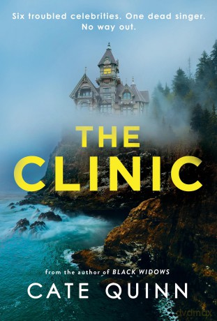 The Clinic: The compulsive new thriller from the critically acclaimed author of Black Widows - Cate Quinn [KSIĄŻKA]