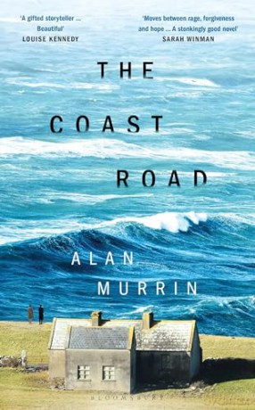 The Coast Road: 'A perfect book club read' Sunday Times - Alan Murrin [KSIĄŻKA]