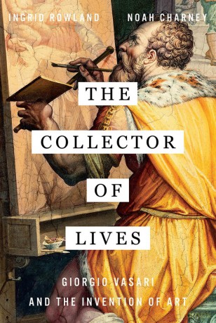 The Collector of Lives: Giorgio Vasari and the Invention of Art - Josh Scherer [KSIĄŻKA]