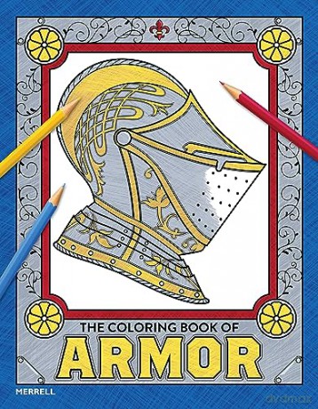 The Coloring Book of Armor - Pierre Terjanian [KSIĄŻKA]