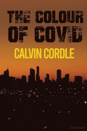 The Colour of Covid - Calvin Cordle [KSIĄŻKA]