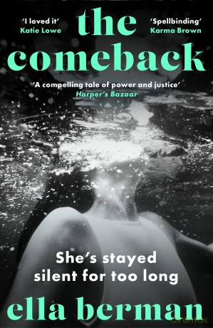 The Comeback: A must-read for 2024 absolutely empowering, all-consuming, and thought-provoking novel - Ella Berman [KSIĄŻKA]