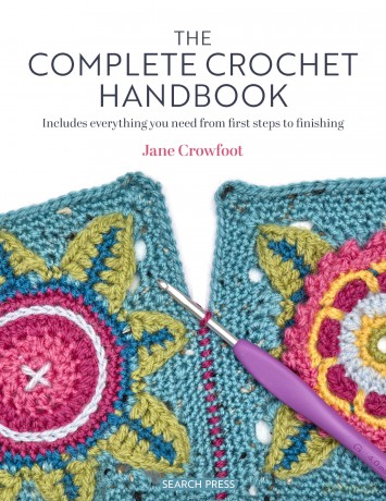 The Complete Crochet Handbook: Includes everything you need from first steps to finishing - Jane Crowfoot [KSIĄŻKA]