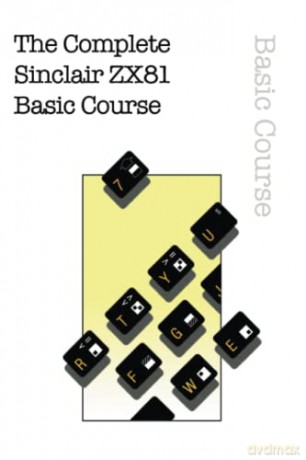 The Complete Sinclair ZX81 Basic Course: 26 (Retro Reproductions) - Retro Reproductions [KSIĄŻKA]