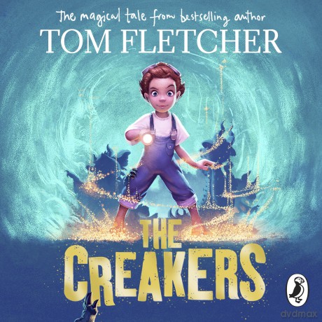 The Creakers - Tom Fletcher [KSIĄŻKA]