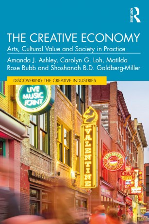 The Creative Economy: Arts, Cultural Value and Society in Practice (Discovering the Creative Industries) - Catherine Coulter [KSIĄŻKA]