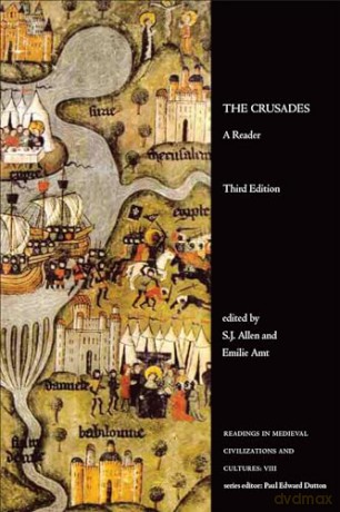 The Crusades: A Reader, Third Edition: VIII (Readings in Medieval Civilizations and Cultures) - S.J. Allen [KSIĄŻKA]