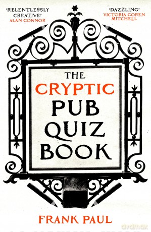 The Cryptic Pub Quiz Book - Frank Paul [KSIĄŻKA]