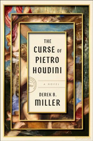 The Curse of Pietro Houdini - Derek B Miller [KSIĄŻKA]