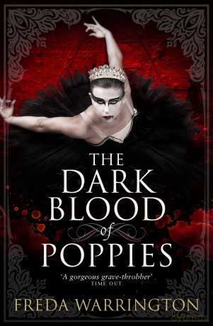 The Dark Blood of Poppies (Blood Wine Sequence) - Freda Warrington [KSIĄŻKA]