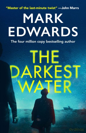 The Darkest Water - Mark Edwards [KSIĄŻKA]