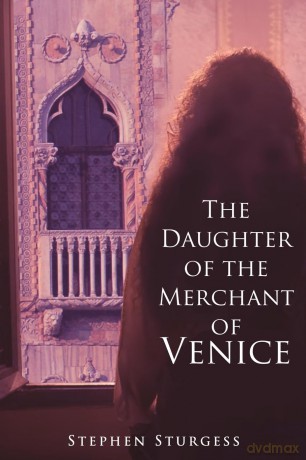 The Daughter of The Merchant of Venice - Stephen Sturgess [KSIĄŻKA]