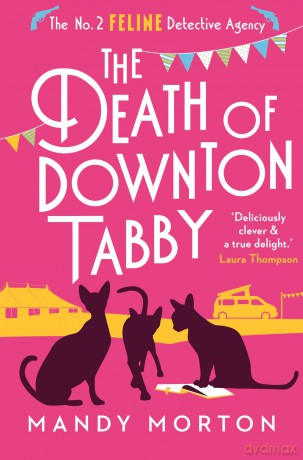 The Death of Downton Tabby (The No. 2 Feline Detective Agency 3) - Mandy Morton [KSIĄŻKA]