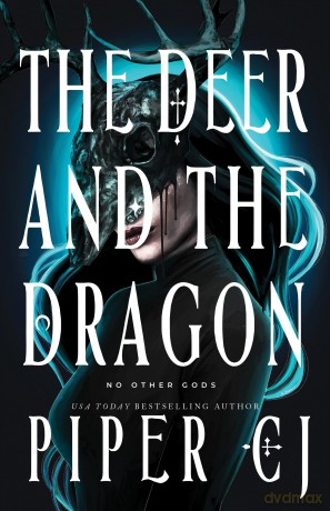 The Deer and the Dragon (No Other Gods) - Piper CJ [KSIĄŻKA]