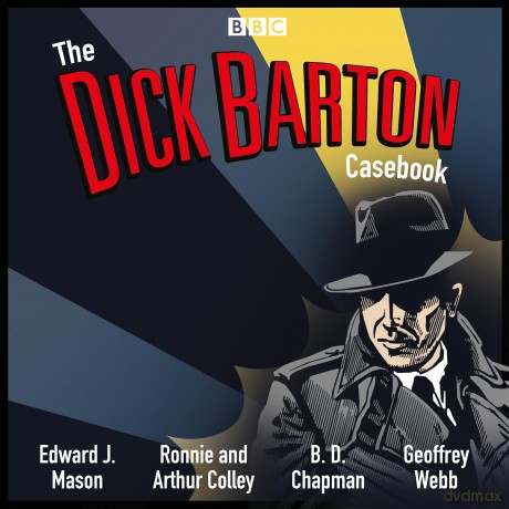 The Dick Barton Casebook: A BBC Radio Collection - Edward J. Mason [KSIĄŻKA]