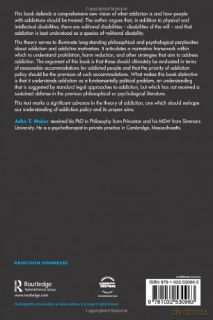 The Disabled Will: A Theory of Addiction - John T. Maier [KSIĄŻKA]