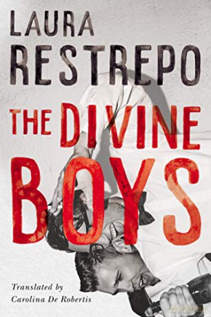 The Divine Boys - Laura Restrepo [KSIĄŻKA]
