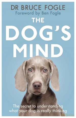 The Dog's Mind - Bruce Fogle [KSIĄŻKA]
