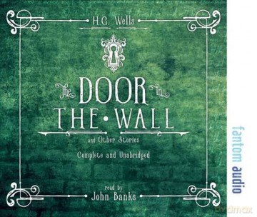 The Door in the Wall and Other Stories - H. G. Wells [KSIĄŻKA]