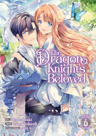 The Dragon Knight's Beloved (Manga) Vol. 6 - Asagi Orikawa [KOMIKS]