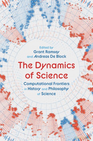 The Dynamics of Science: Computational Frontiers in History and Philosophy of Science - Grant Ramsey [KSIĄŻKA]