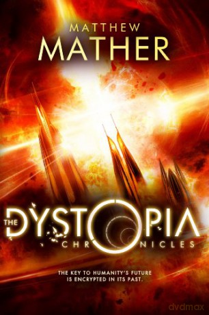 The Dystopia Chronicles: 2 (Atopia, 2) - Matthew Mather [KSIĄŻKA]