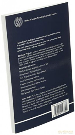 The Eden Project: In Search of the Magical Other - Jungian Perspective on Relationship (Studies in Jungian Psychology by Jungian Analysis, 79) - James Hollis [KSIĄŻKA]