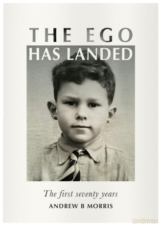 The Ego Has landed: The first seventy years - Andrew B Morris [KSIĄŻKA]