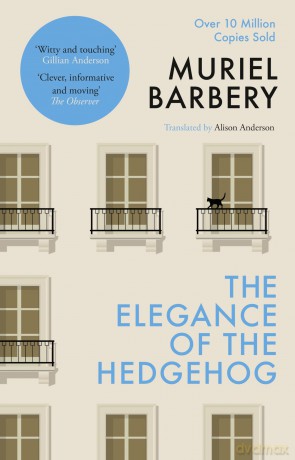 The Elegance of the Hedgehog: The International Bestseller - Muriel Barbery [KSIĄŻKA]