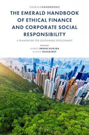 The Emerald Handbook of Ethical Finance and Corporate Social Responsibility: A Framework for Sustainable Development (Emerald Handbooks) - Ahmed Imran Hunjra [KSIĄŻKA]