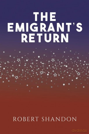 The Emigrant's Return - Robert Shandon [KSIĄŻKA]