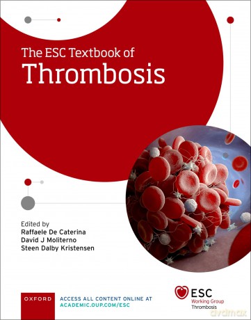The ESC Textbook of Thrombosis (The European Society of Cardiology Series) - Raffael De Caterina [KSIĄŻKA]