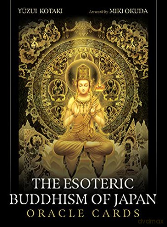 The Esoteric Buddhism of Japan Oracle Cards: 44 colour cards with gold foil and 116-page guidebook set - Yuzui Kotaki [KSIĄŻKA]