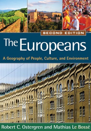 The Europeans, Second Edition: A Geography of People, Culture, and Environment (Texts in Regional Geography) - Robert C. Ostergren [KSIĄŻKA]