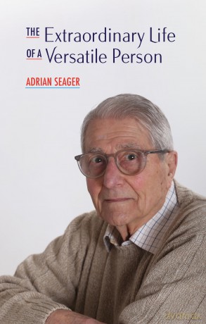 The Extraordinary Life of a Versatile Person - Adrian Seager [KSIĄŻKA]