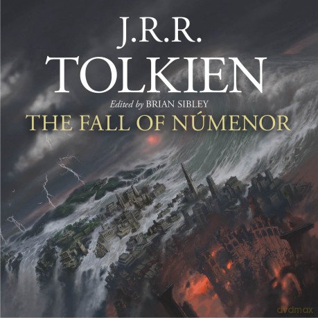 The Fall of Númenor: and Other Tales from the Second Age of Middle-earth - Jrr Tolkien [KSIĄŻKA]