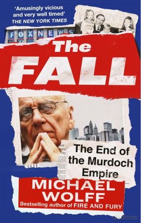 The Fall: The End of the Murdoch Empire - National Geographic Kids [KSIĄŻKA]