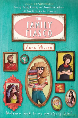 The Family Fiasco (The Mortifying Life of Skye Green, 2) - Anna Wilson [KSIĄŻKA]