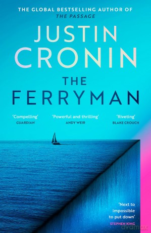 The Ferryman: The Brand New Epic from the Visionary Author of The Passage Trilogy - Justin Cronin [KSIĄŻKA]