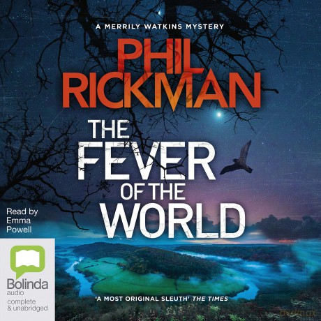 The Fever of the World (A Merrily Watkins mystery), Phil Rickman: 16 - Phil Rickman [KSIĄŻKA]