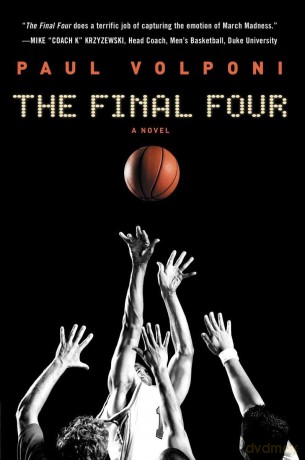 The Final Four - Paul Volponi [KSIĄŻKA]