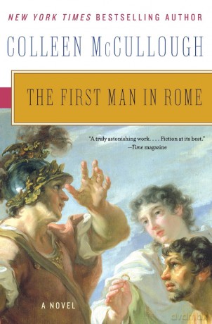 The First Man in Rome: 1 (Masters of Rome) - Colleen Mccullough [KSIĄŻKA]