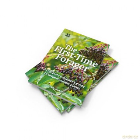 The First-Time Forager: A safety-first guide to edible wild plants (National Trust) - Andy Hamilton [KSIĄŻKA]