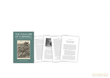 The Folklore of Cornwall: The Oral Tradition of a Celtic Nation (Exeter New Approaches to Legend, Folklore and Popular Belief) - Ronald M. James [KSIĄŻKA]