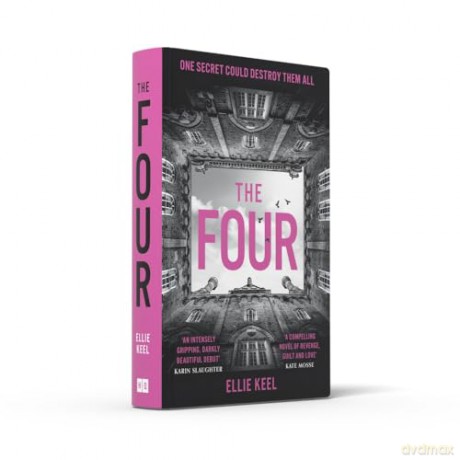 The Four: The instant Sunday Times bestseller and must-read new dark academia psychological thriller debut of 2024 - Ellie Keel [KSIĄŻKA]
