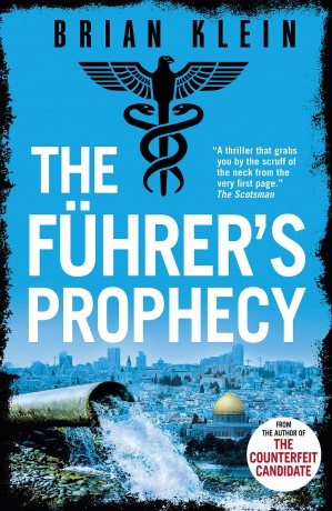 The Führer's Prophecy (The Reich Trilogy) - Brian Klein [KSIĄŻKA]