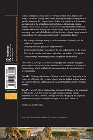The Future of Heritage as Climates Change: Loss, Adaptation and Creativity (Key Issues in Cultural Heritage) - David C. Harvey [KSIĄŻKA]