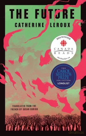 The Future: 44 (Biblioasis International Translation Series, 44) - Catherine Leroux [KSIĄŻKA]
