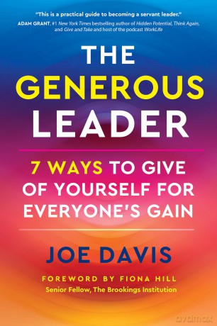 The Generous Leader: 7 Ways to Give of Yourself for Everyone's Gain - Joe Davis [KSIĄŻKA]